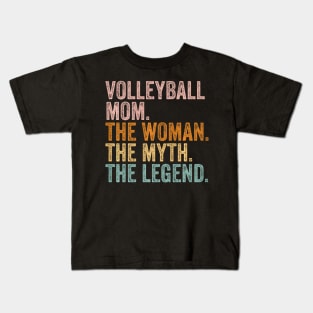 Volleyball Mom The Woman The Myth The Legend Funny Mom Premium Kids T-Shirt